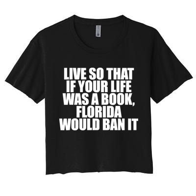 If Your Life Was A Book Florida Would Ban It Crop Top