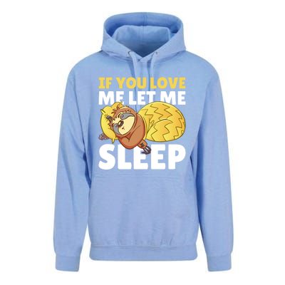 If You Love Me Let Me Sleep With A Sloth Gift Unisex Surf Hoodie