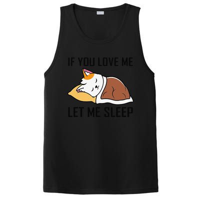 If You Love Me Let Me Sleep Cat Pet Lover Funny Gifts PosiCharge Competitor Tank