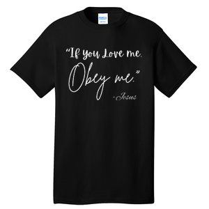 If You Love Me Let Obey Me Happy Together Tall T-Shirt