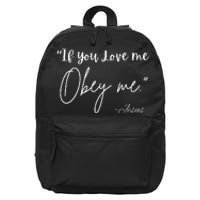 If You Love Me Let Obey Me Happy Together 16 in Basic Backpack