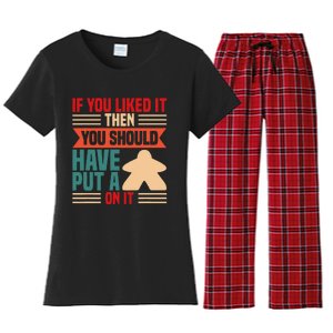 If You Liked It Board Game Board Gamer Tabletop Women's Flannel Pajama Set