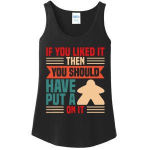 If You Liked It Board Game Board Gamer Tabletop Ladies Essential Tank