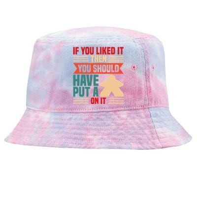 If You Liked It Board Game Board Gamer Tabletop Tie-Dyed Bucket Hat