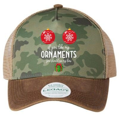 If You Like My Ornaments Funny Christmas Legacy Tie Dye Trucker Hat