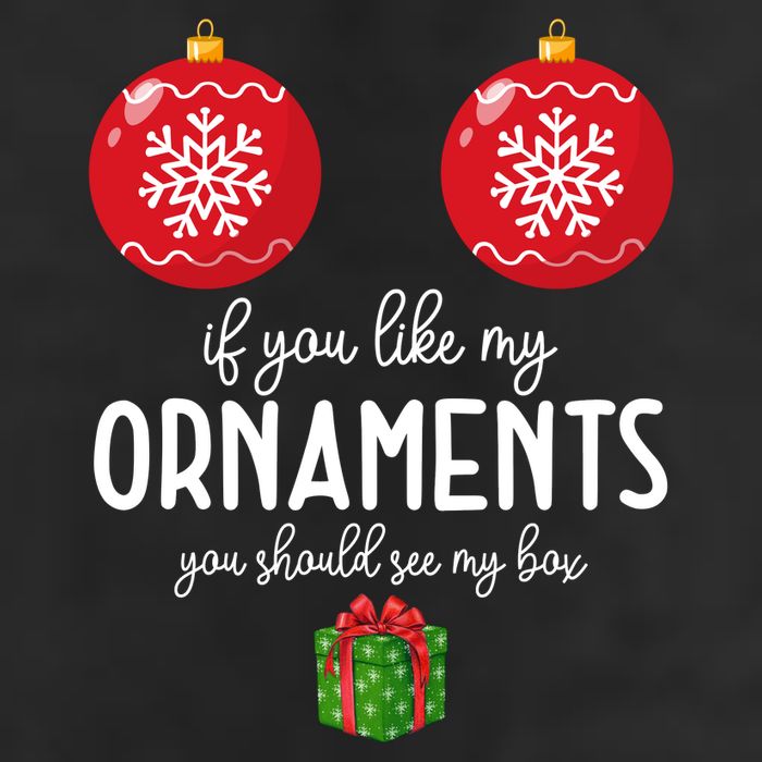 If You Like My Ornaments Funny Christmas 25L Jumbo Tote