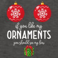 If You Like My Ornaments Funny Christmas Vector Backpack