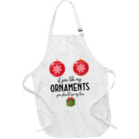 If You Like My Ornaments Funny Christmas Apron