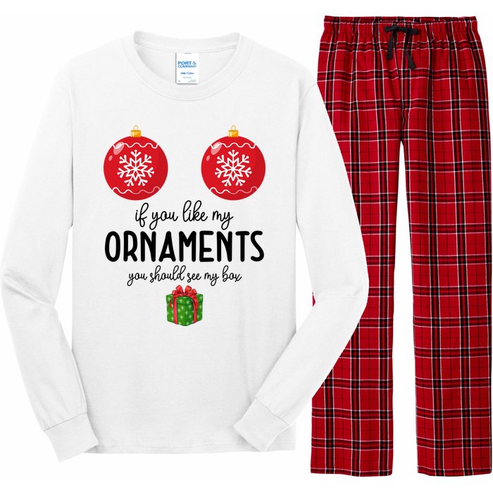 If You Like My Ornaments Funny Christmas Long Sleeve Pajama Set