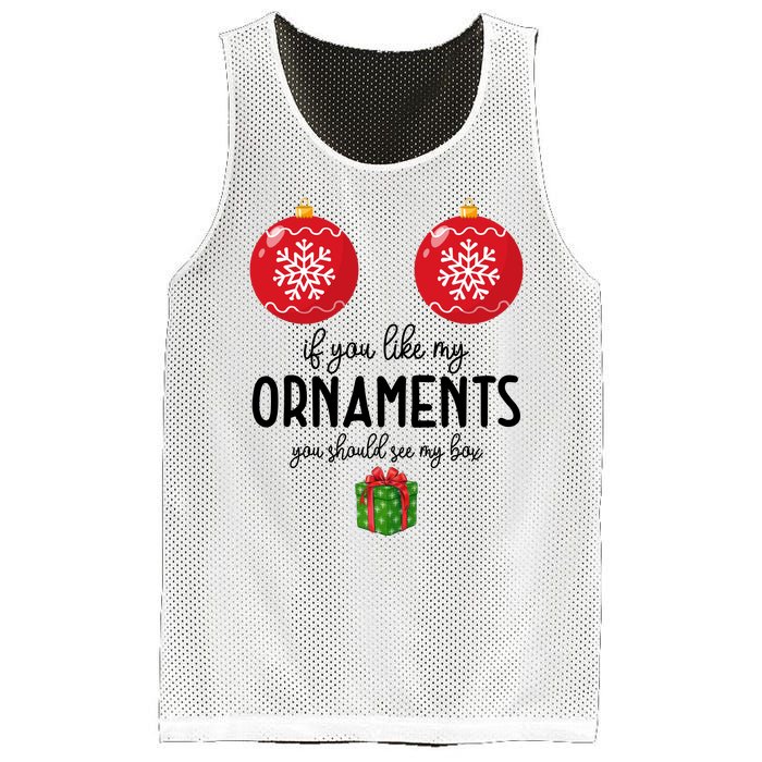 If You Like My Ornaments Funny Christmas Mesh Reversible Basketball Jersey Tank