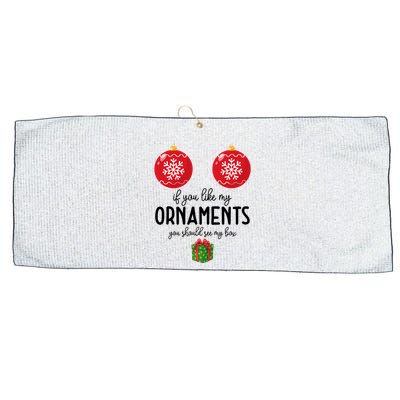 If You Like My Ornaments Funny Christmas Large Microfiber Waffle Golf Towel