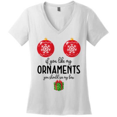 If You Like My Ornaments Funny Christmas Women's V-Neck T-Shirt