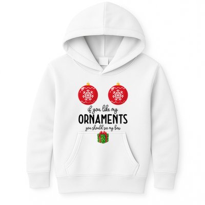 If You Like My Ornaments Funny Christmas Kids Hoodie