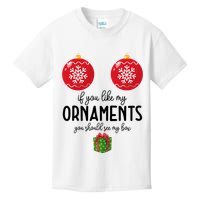 If You Like My Ornaments Funny Christmas Kids T-Shirt