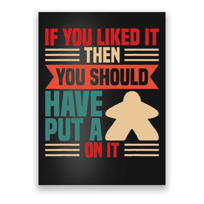 If You Liked It Board Player Board Game Poster