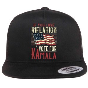 If You Love Inflation Vote For Comrade Kamala Flat Bill Trucker Hat