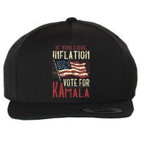 If You Love Inflation Vote For Comrade Kamala Wool Snapback Cap