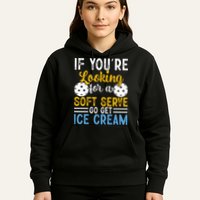 If You Looking For A Soft Serve Got Get Ice Cream Pickleball Gift Hoodie