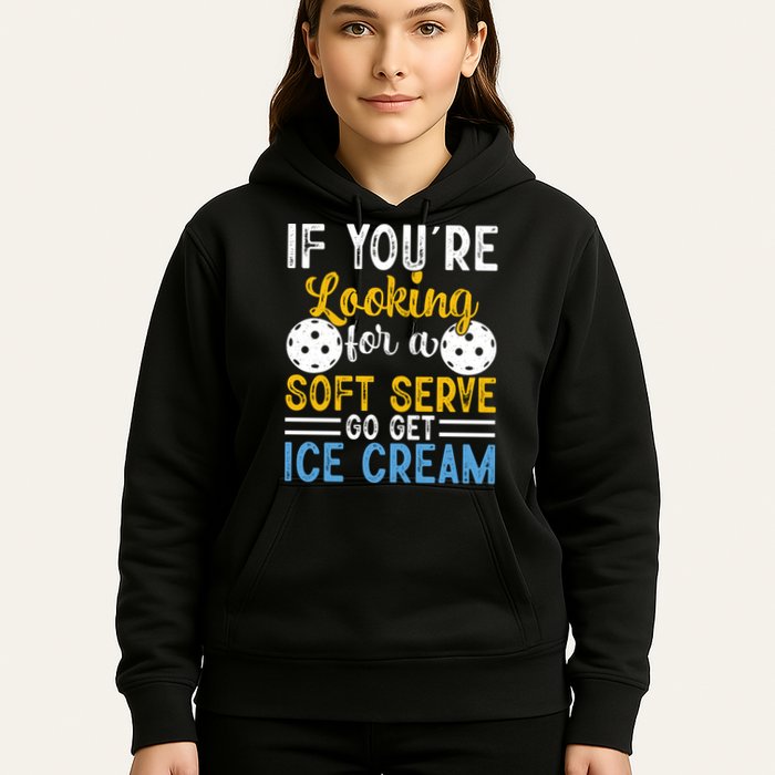 If You Looking For A Soft Serve Got Get Ice Cream Pickleball Gift Hoodie