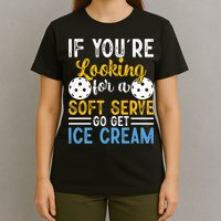 If You Looking For A Soft Serve Got Get Ice Cream Pickleball Gift T-Shirt