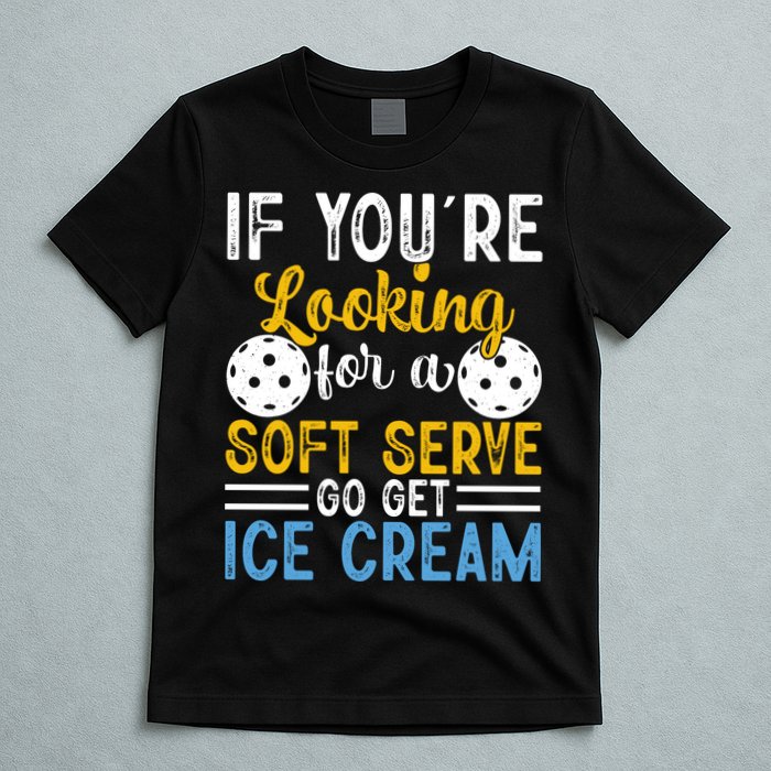 If You Looking For A Soft Serve Got Get Ice Cream Pickleball Gift T-Shirt