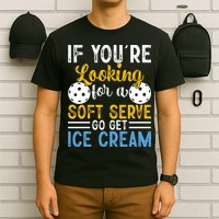 If You Looking For A Soft Serve Got Get Ice Cream Pickleball Gift T-Shirt