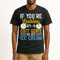 If You Looking For A Soft Serve Got Get Ice Cream Pickleball Gift Tall T-Shirt