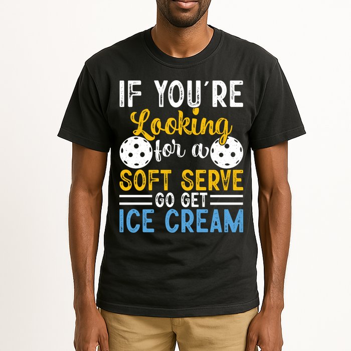 If You Looking For A Soft Serve Got Get Ice Cream Pickleball Gift Tall T-Shirt