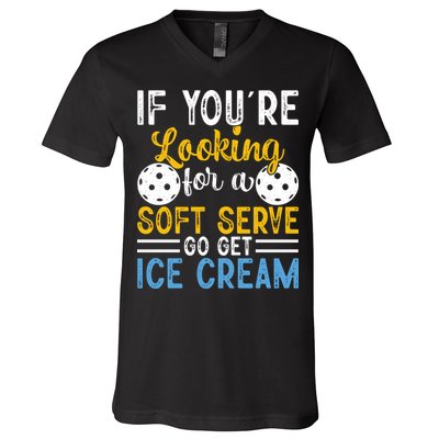 If You Looking For A Soft Serve Got Get Ice Cream Pickleball Gift V-Neck T-Shirt