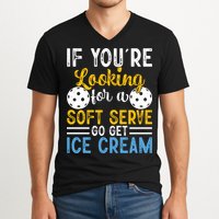 If You Looking For A Soft Serve Got Get Ice Cream Pickleball Gift V-Neck T-Shirt