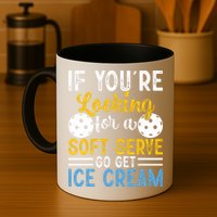 If You Looking For A Soft Serve Got Get Ice Cream Pickleball Gift Mug