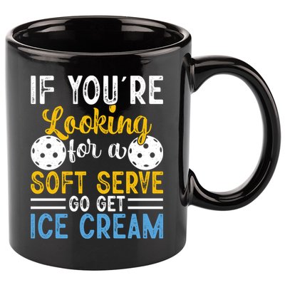 If You Looking For A Soft Serve Got Get Ice Cream Pickleball Gift 11oz C Handle Ceramic Mug