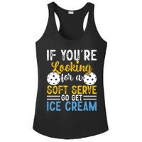 If You Looking For A Soft Serve Got Get Ice Cream Pickleball Gift Ladies PosiCharge Competitor Racerback Tank