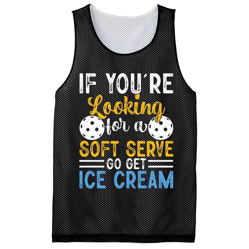 If You Looking For A Soft Serve Got Get Ice Cream Pickleball Gift Mesh Reversible Basketball Jersey Tank