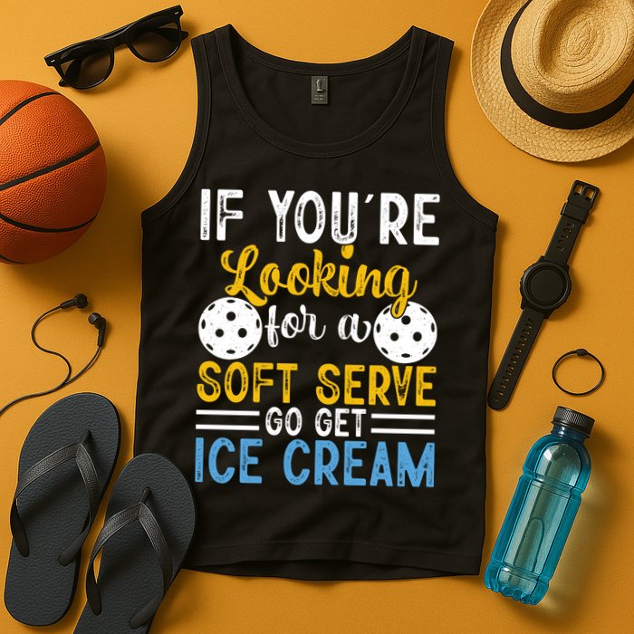 If You Looking For A Soft Serve Got Get Ice Cream Pickleball Gift Tank Top