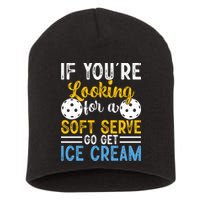 If You Looking For A Soft Serve Got Get Ice Cream Pickleball Gift Short Acrylic Beanie