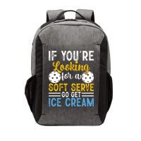 If You Looking For A Soft Serve Got Get Ice Cream Pickleball Gift Vector Backpack