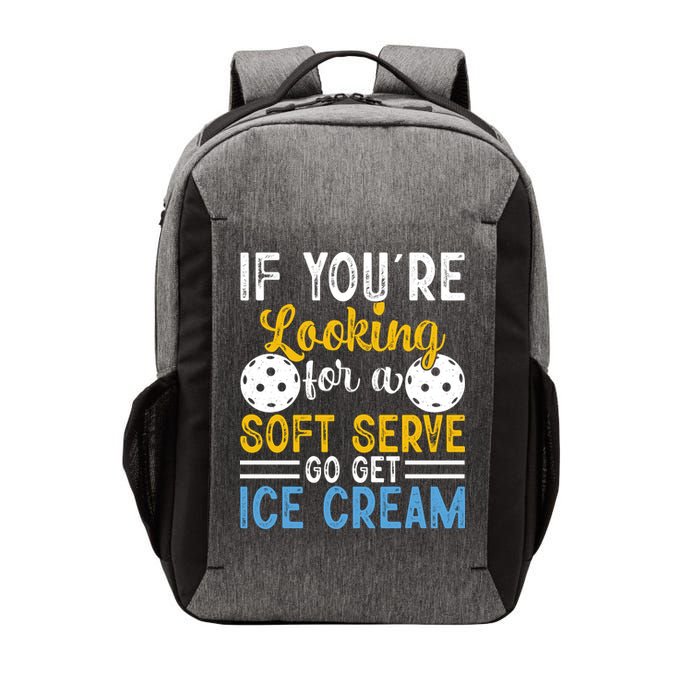 If You Looking For A Soft Serve Got Get Ice Cream Pickleball Gift Vector Backpack