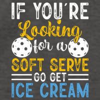 If You Looking For A Soft Serve Got Get Ice Cream Pickleball Gift Vector Backpack