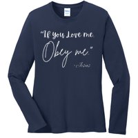 If You Love Me Let Obey Me Happy Together Ladies Long Sleeve Shirt