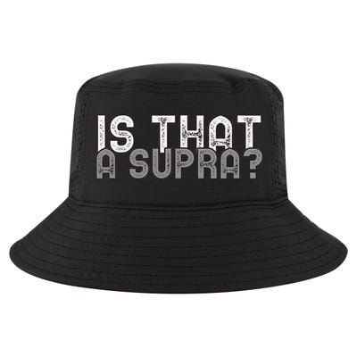Is That a Supra Funny Car Auto Enthusiast JDM  Cool Comfort Performance Bucket Hat