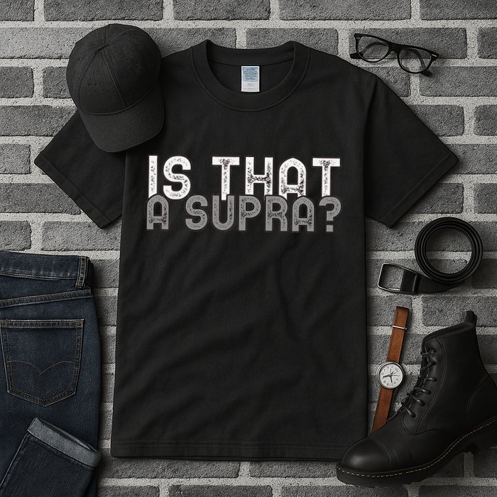 Is That a Supra Funny Car Auto Enthusiast JDM  Tall T-Shirt