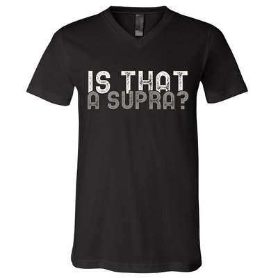 Is That a Supra Funny Car Auto Enthusiast JDM  V-Neck T-Shirt
