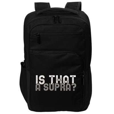 Is That a Supra Funny Car Auto Enthusiast JDM  Impact Tech Backpack
