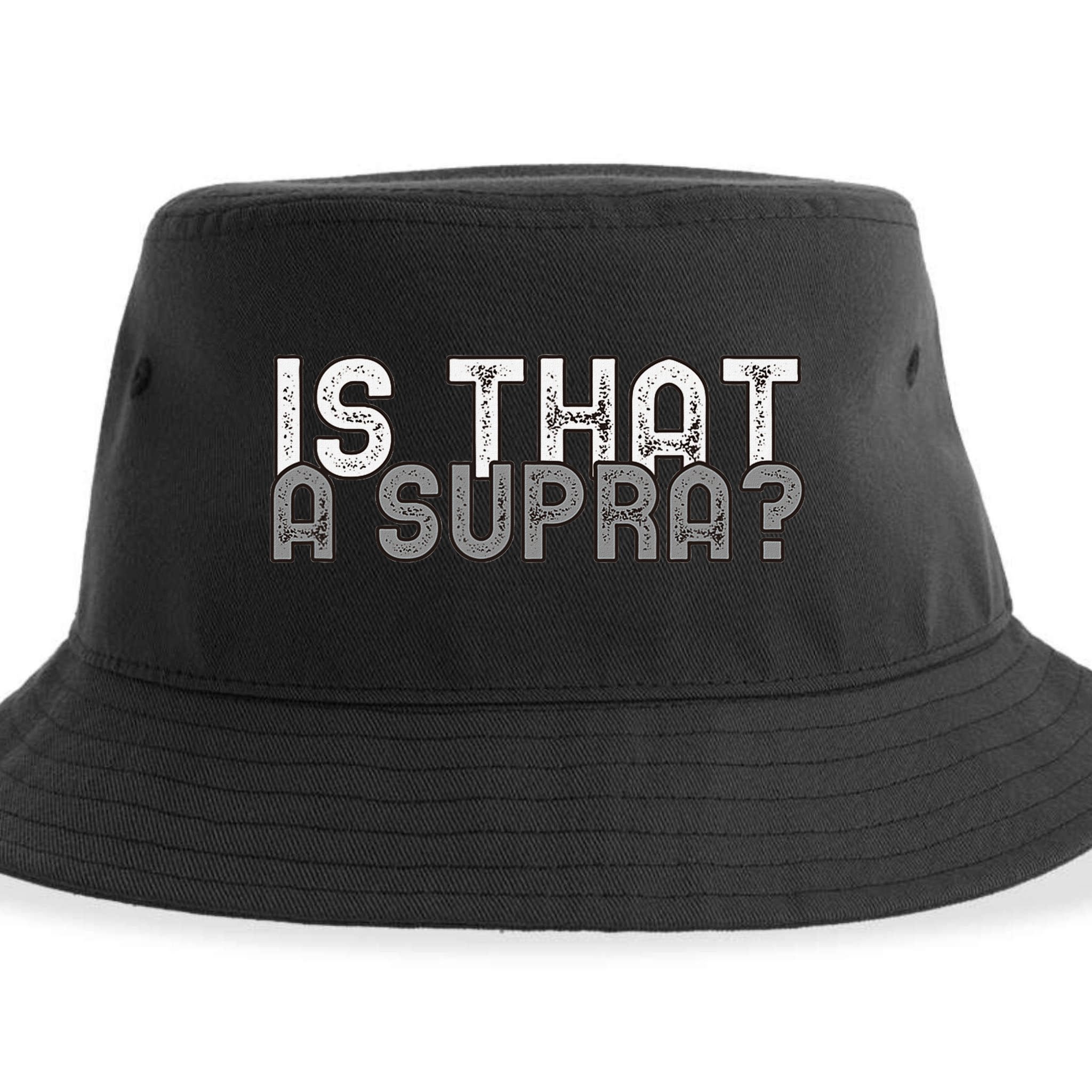 Is That a Supra Funny Car Auto Enthusiast JDM  Sustainable Bucket Hat