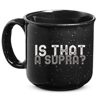 Is That a Supra Funny Car Auto Enthusiast JDM  15oz Campfire Ceramic Mug
