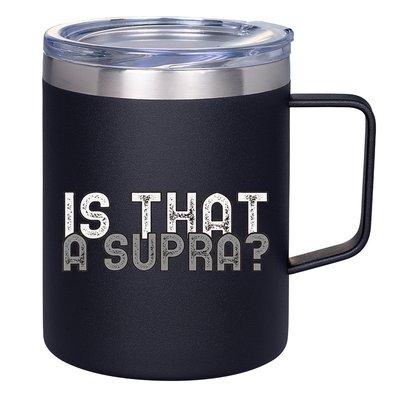 Is That a Supra Funny Car Auto Enthusiast JDM  12oz Stainless Steel Coffee Mug