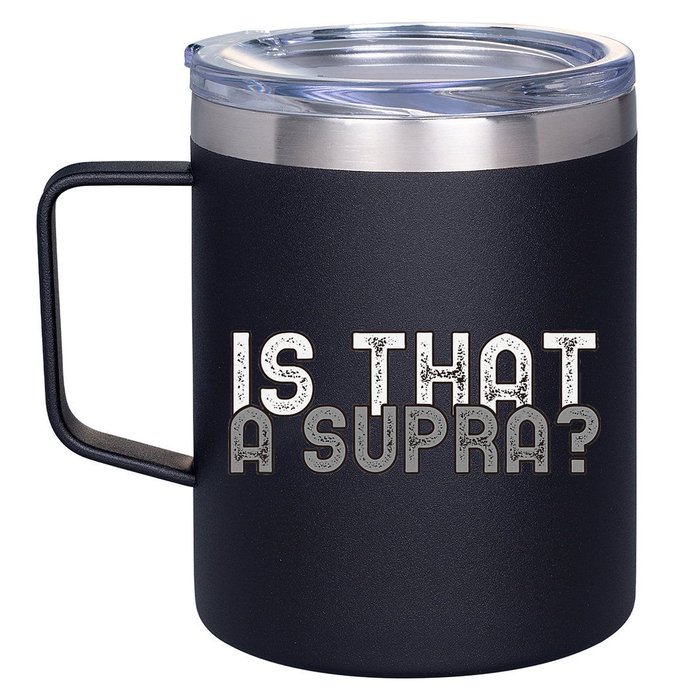 Is That a Supra Funny Car Auto Enthusiast JDM  12oz Stainless Steel Coffee Mug