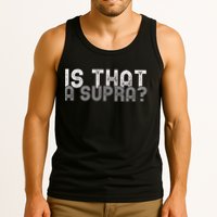 Is That a Supra Funny Car Auto Enthusiast JDM  Tank Top