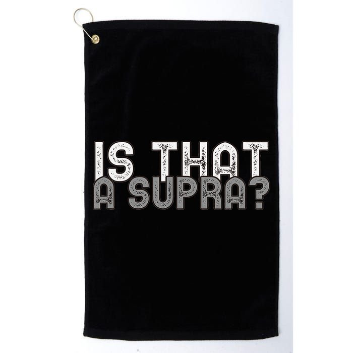 Is That a Supra Funny Car Auto Enthusiast JDM  Golf Towel